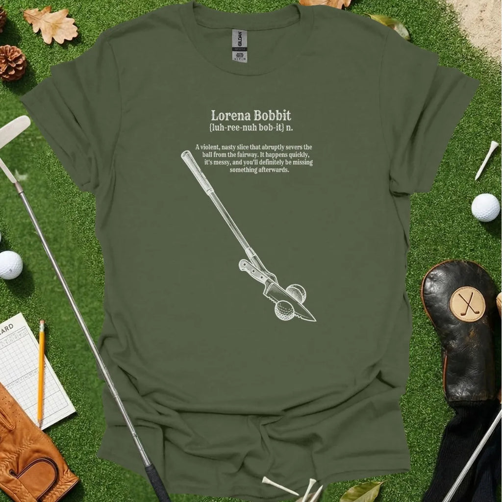 Lorena Bobbit Dictionary Definition Tee