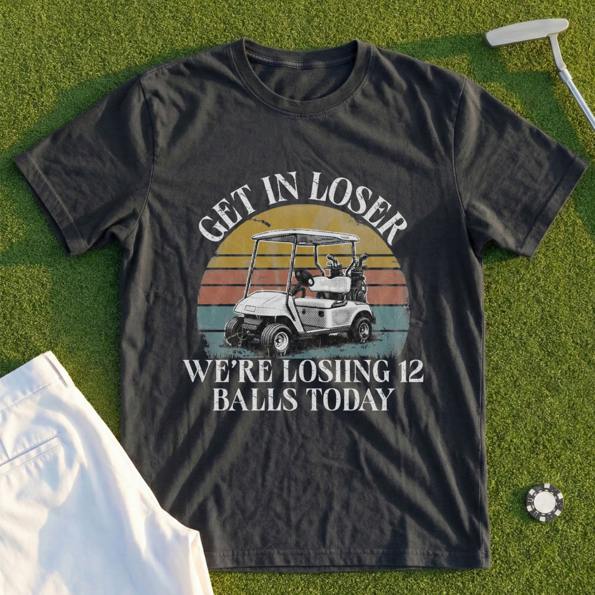 Losing 12 Balls Today Tee