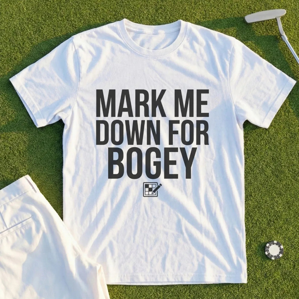 Mark Me For Bogey Tee