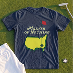 Master Of Nothing Premium Tee