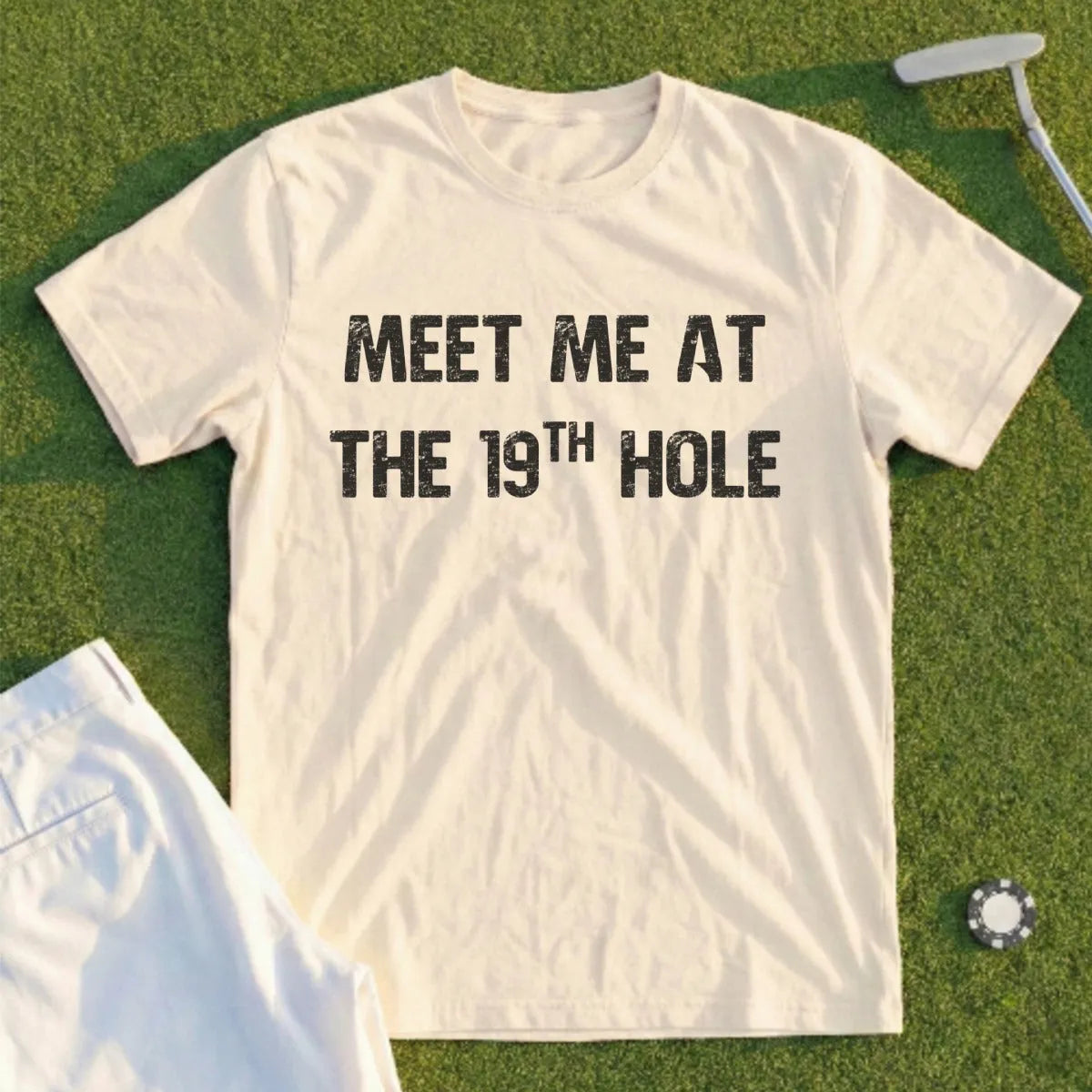 Meet Me At The 19th Hole Tee