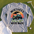 Mistakes Were Made Long Sleeve Tee