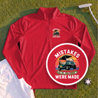 Mistakes Were Made Quarter Zip