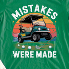 Mistakes Were Made Tee, print close-up on Irish Green