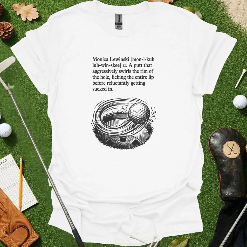 Monica Lewinski Dictionary Definition Tee