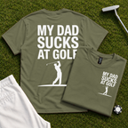 My Dad Sucks At Golf Back Print Tee