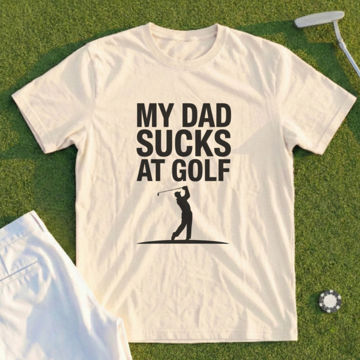 My Dad Sucks At Golf Tee