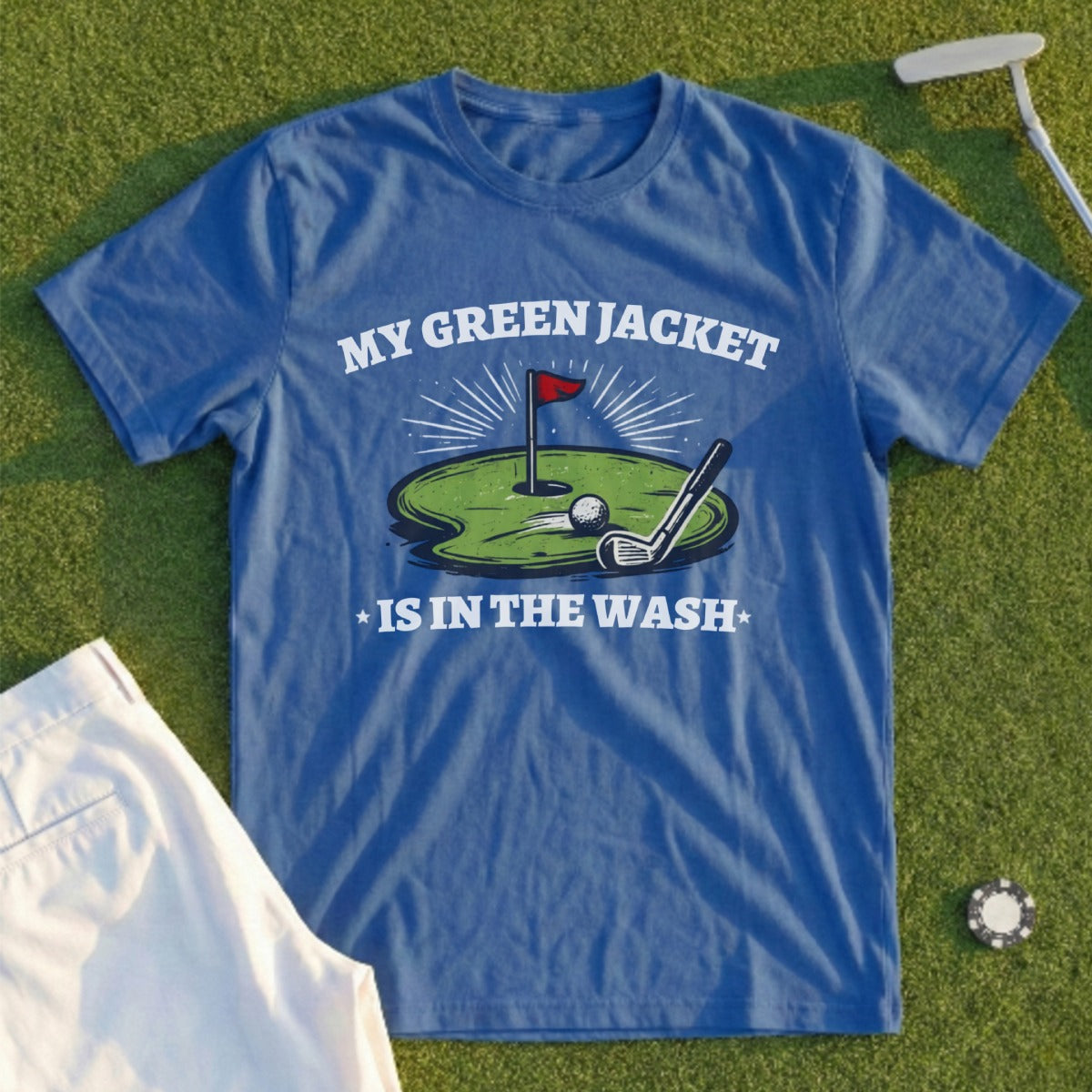 Blue t-shirt with "My green jacket is in the wash" text and golf graphic.