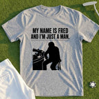 My Name Is Fred Tee