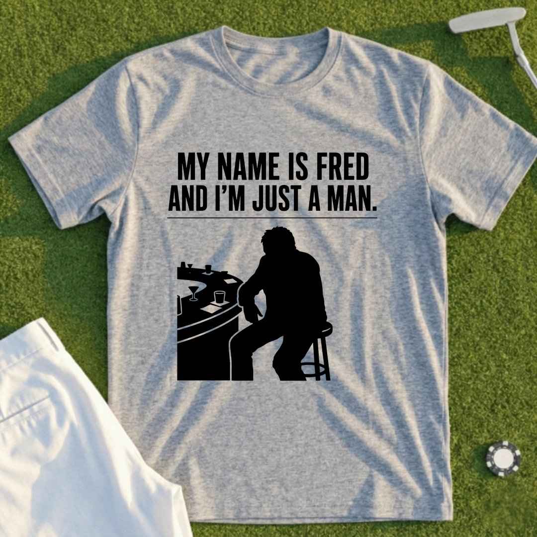 My Name Is Fred Tee