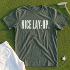 NICE LAY-UP Tee