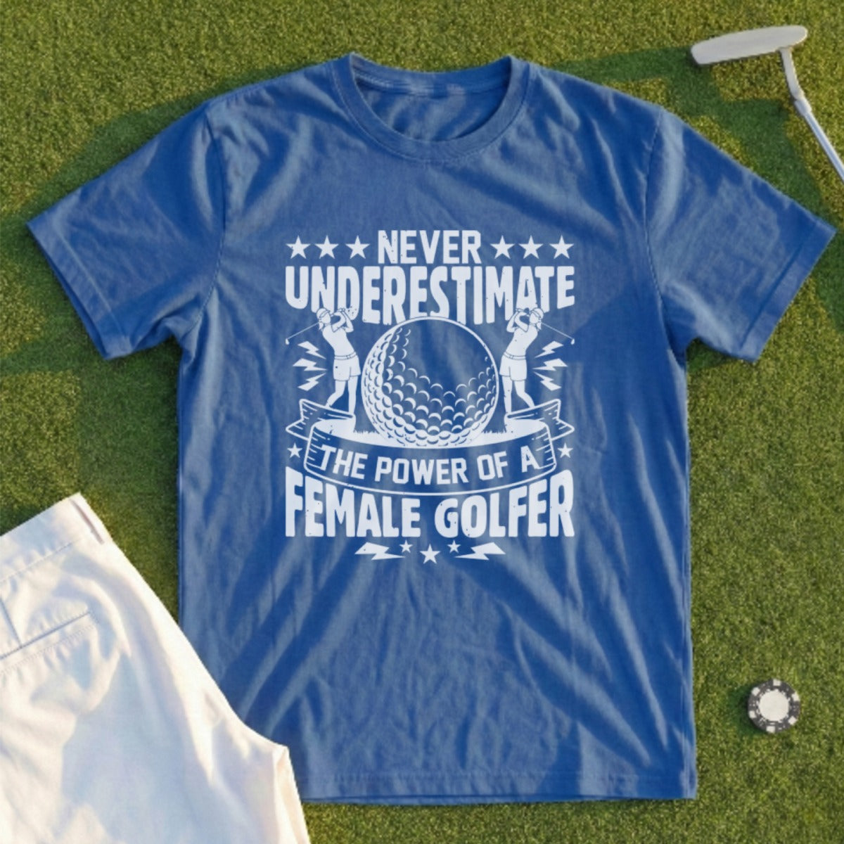 Never Underestimate A Female Golfer Tee