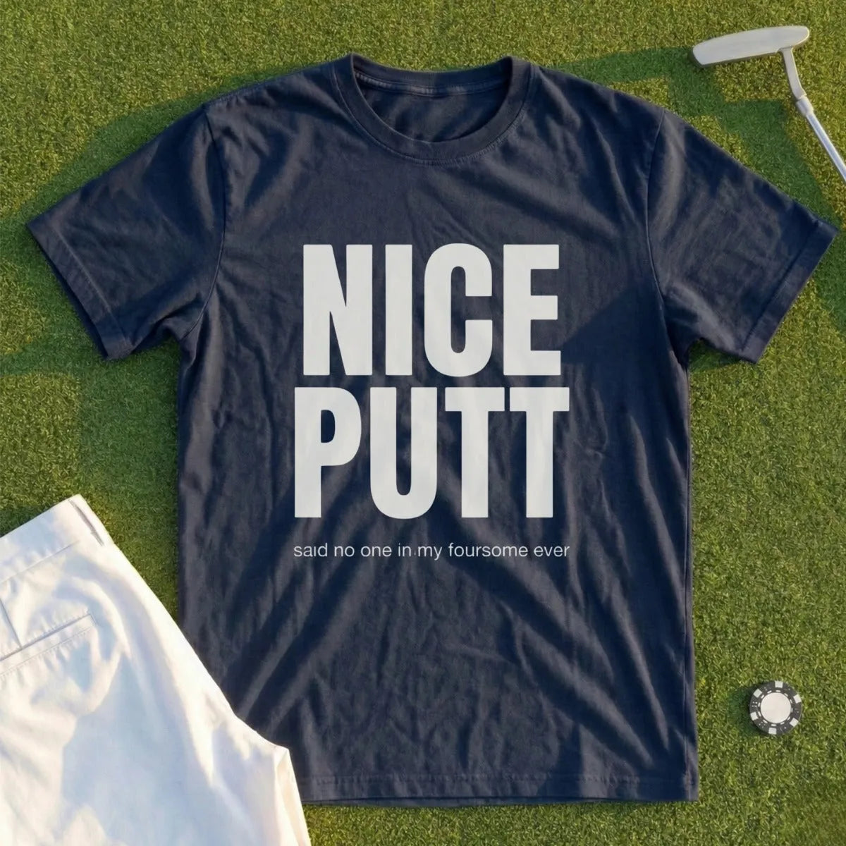 Nice Putt Tee