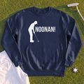 Noonan! Sweatshirt