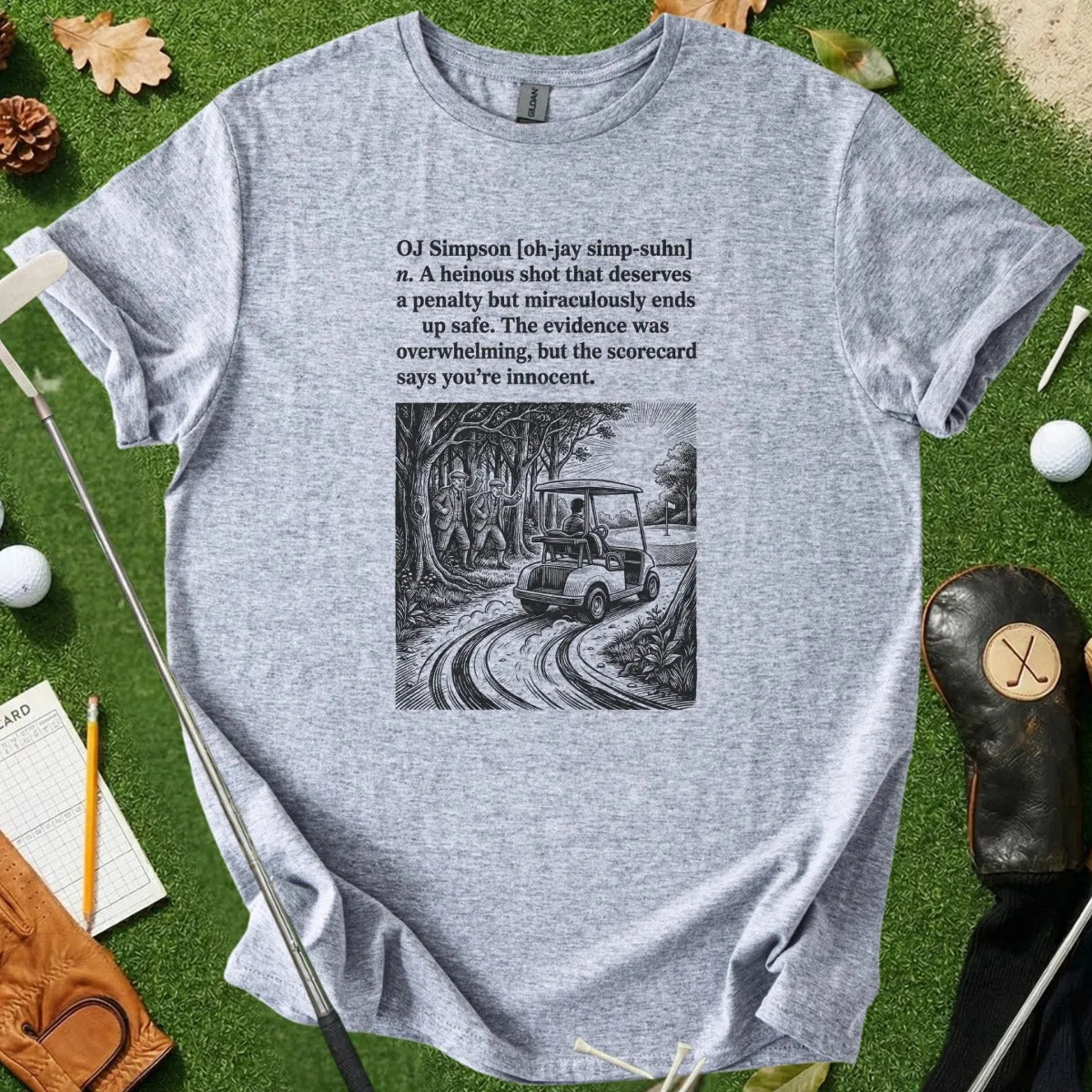 OJ Simpson Dictionary Definition Tee