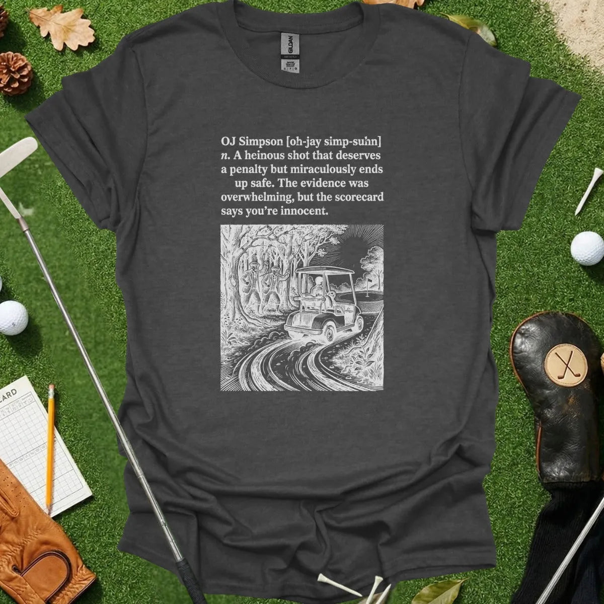OJ Simpson Dictionary Definition Tee