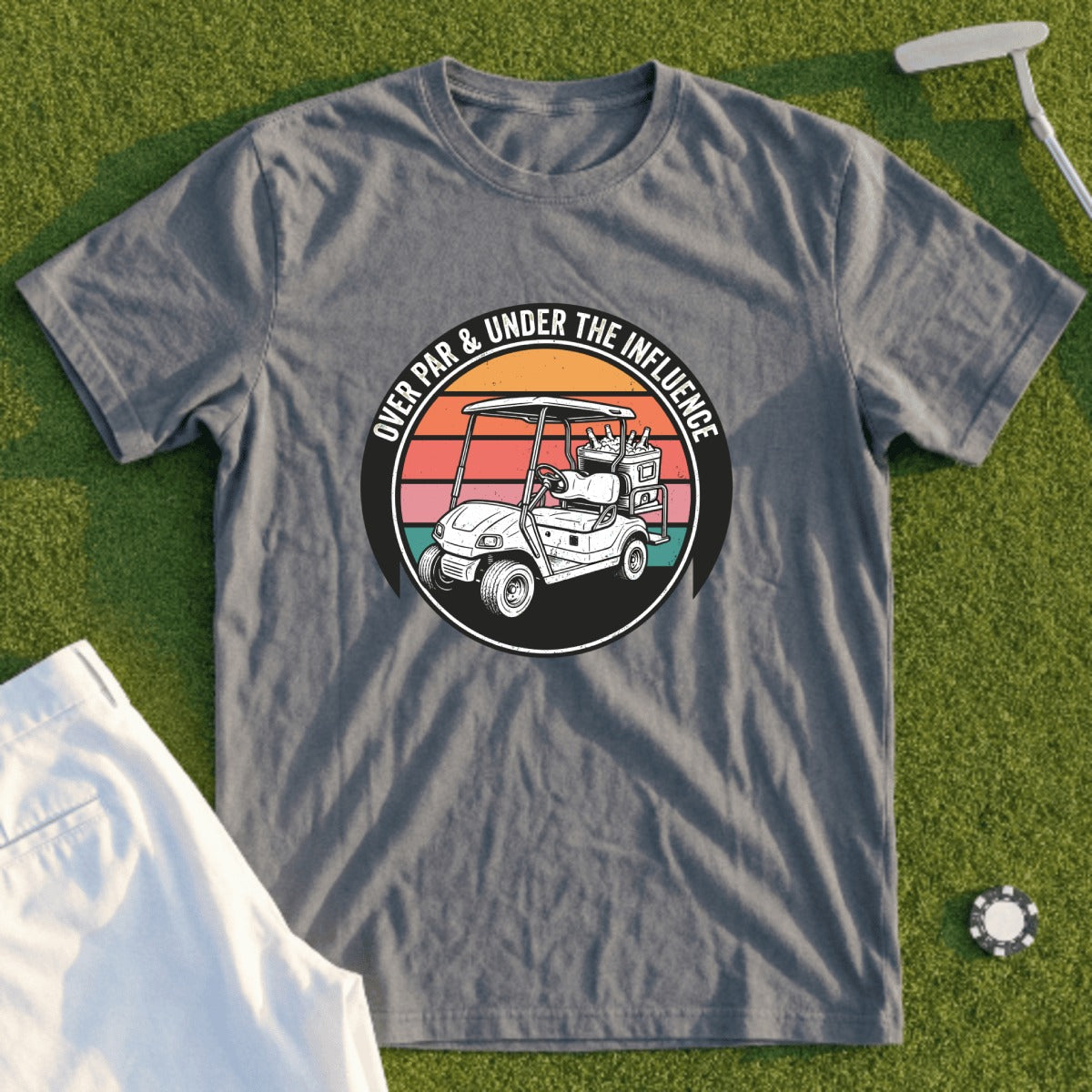 Gray t-shirt with a circular graphic of a golf cart and text "Over Par & Under the Influence."