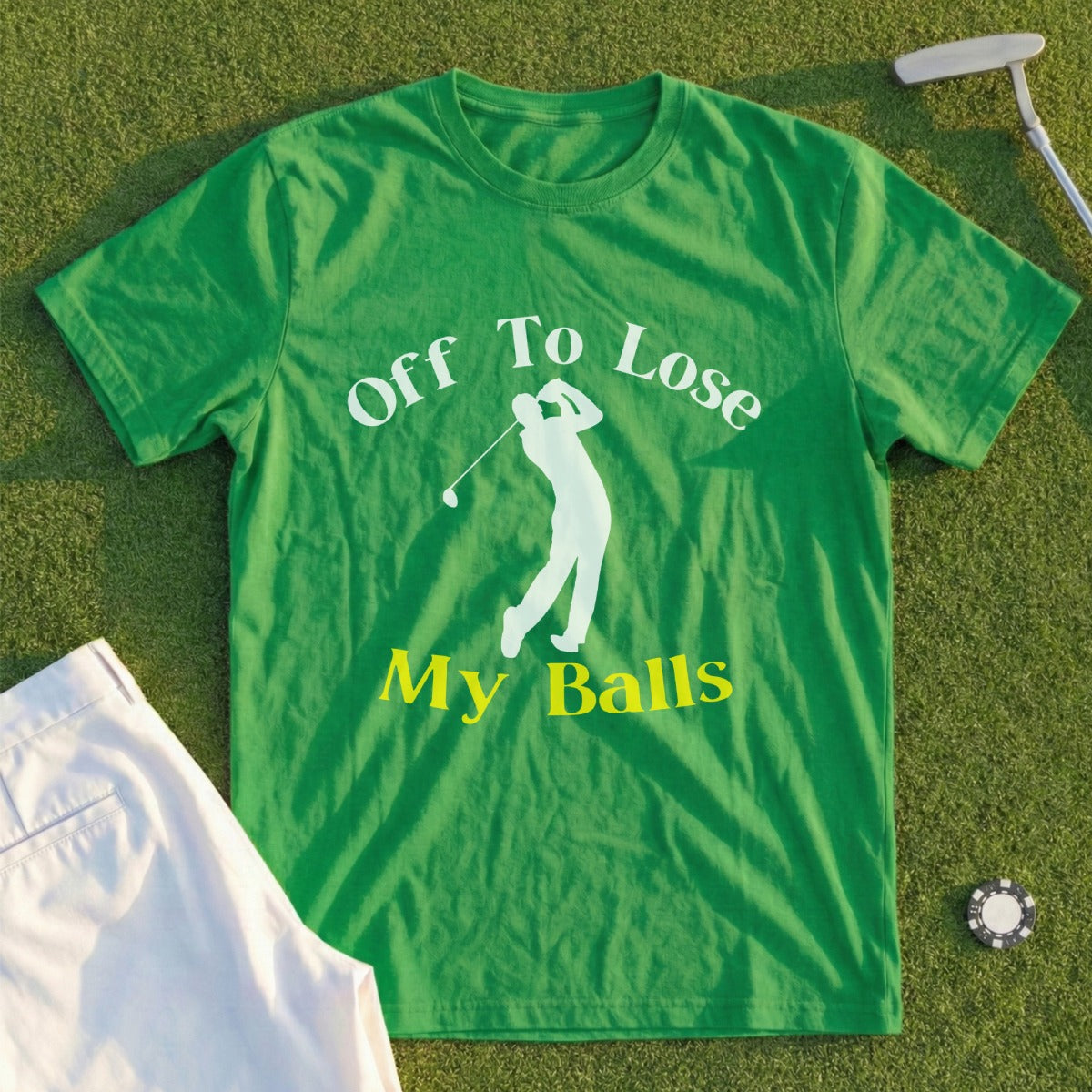 Green t-shirt with golfer silhouette and "Off To Lose My Balls" text.