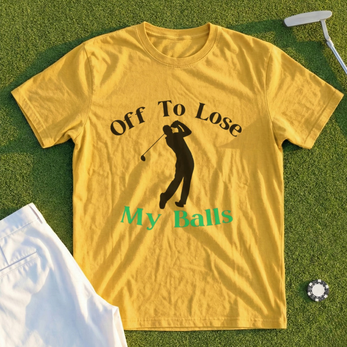 Yellow t-shirt with "Off To Lose My Balls" and golfer graphic.