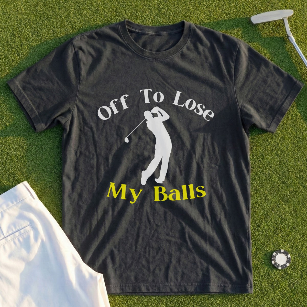 Dark t-shirt with white text "Off To Lose My Balls" and golfer graphic.
