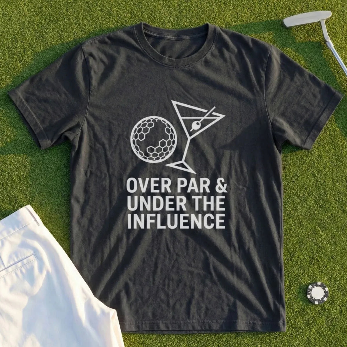 Black t-shirt with "OVER PAR & UNDER THE INFLUENCE" and golf ball martini graphic.