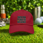 Over Par & Under The Influence Embroidered Hat