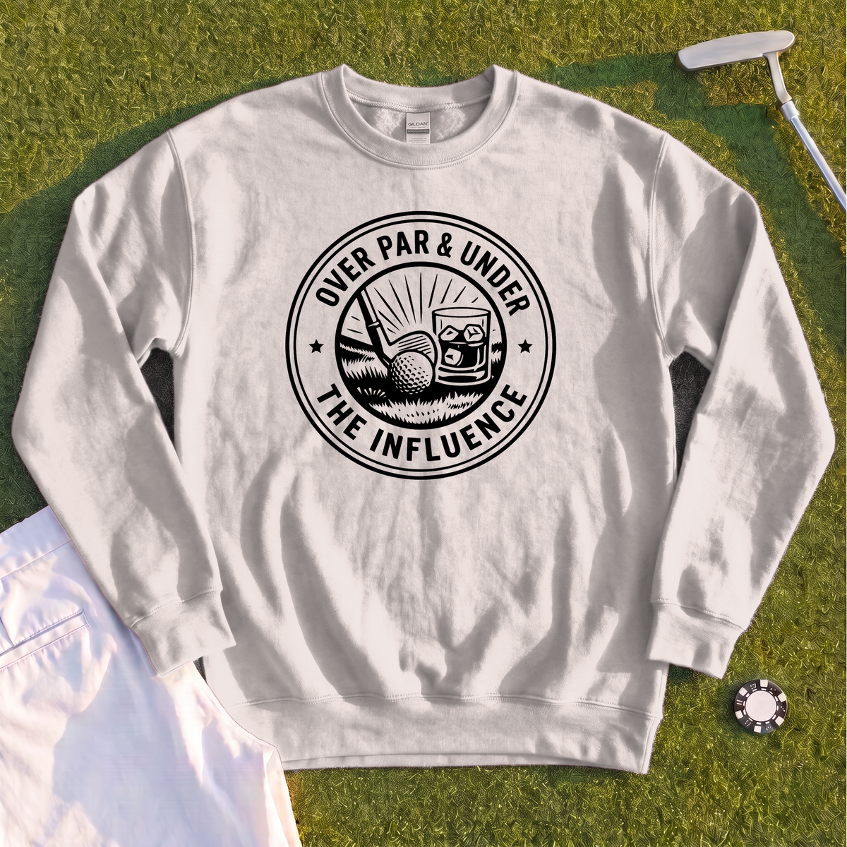 Over Par & Under The Influence Sweatshirt