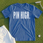 PIN HIGH Tee