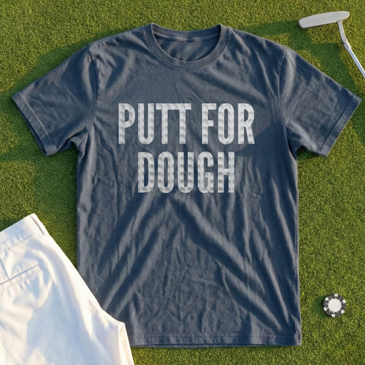 PUTT FOR DOUGH Dimples Tee