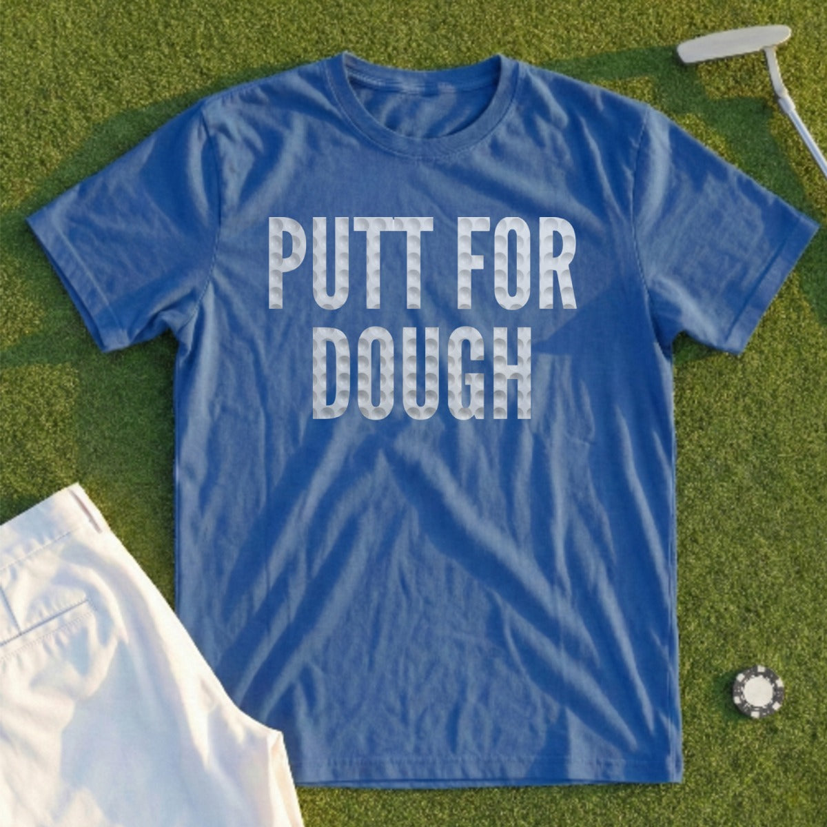 PUTT FOR DOUGH Dimples Tee