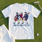 Par-Tee Like Its 1776 Tee