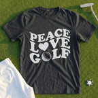 Peace Love And Golf Tee