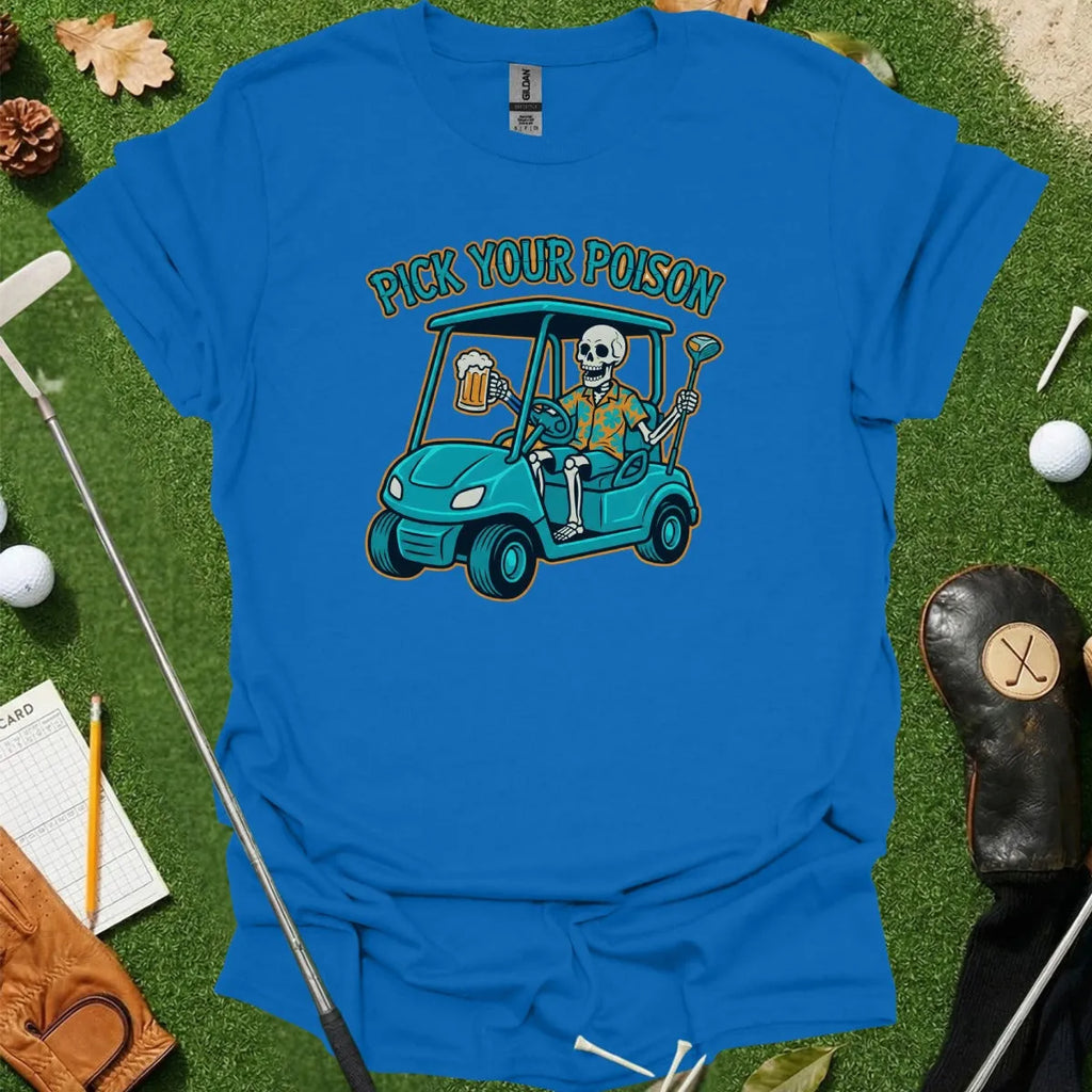 Pick Your Poison Tee