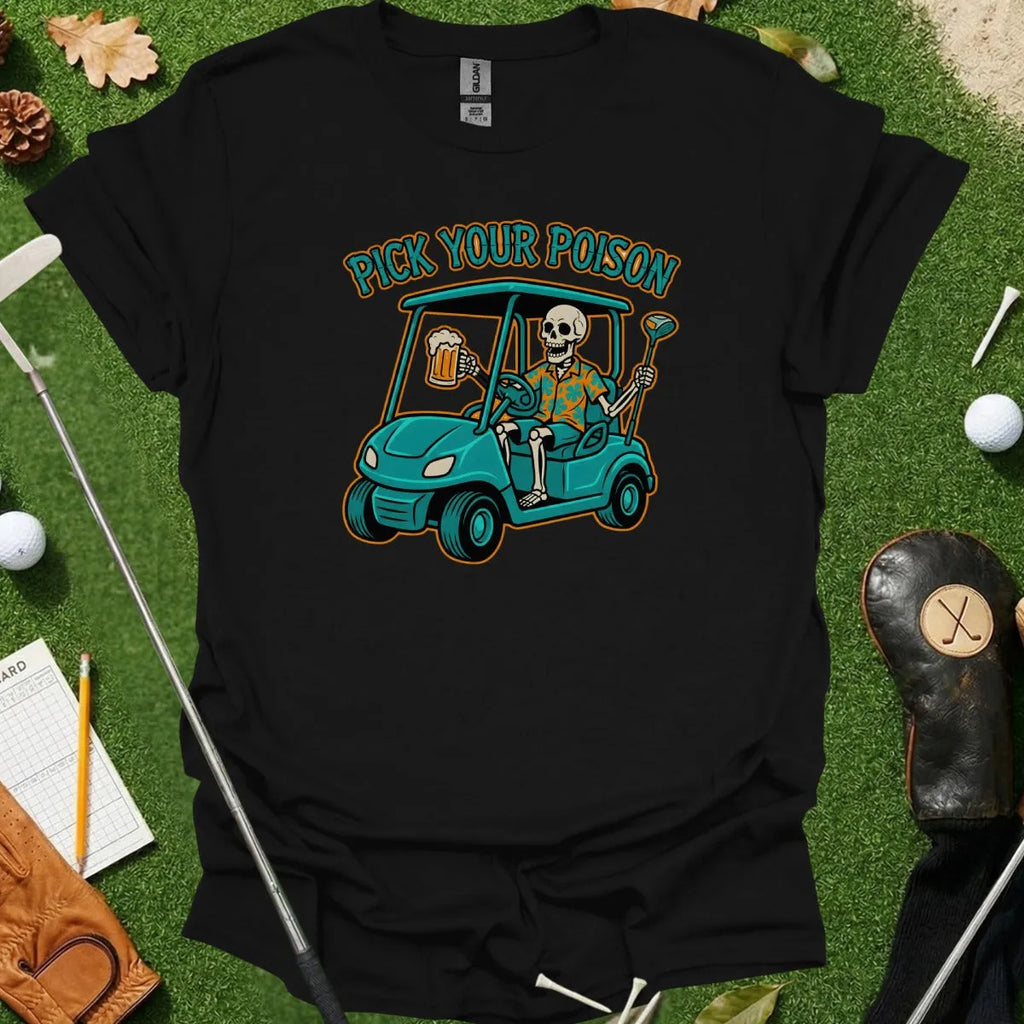 Pick Your Poison Tee