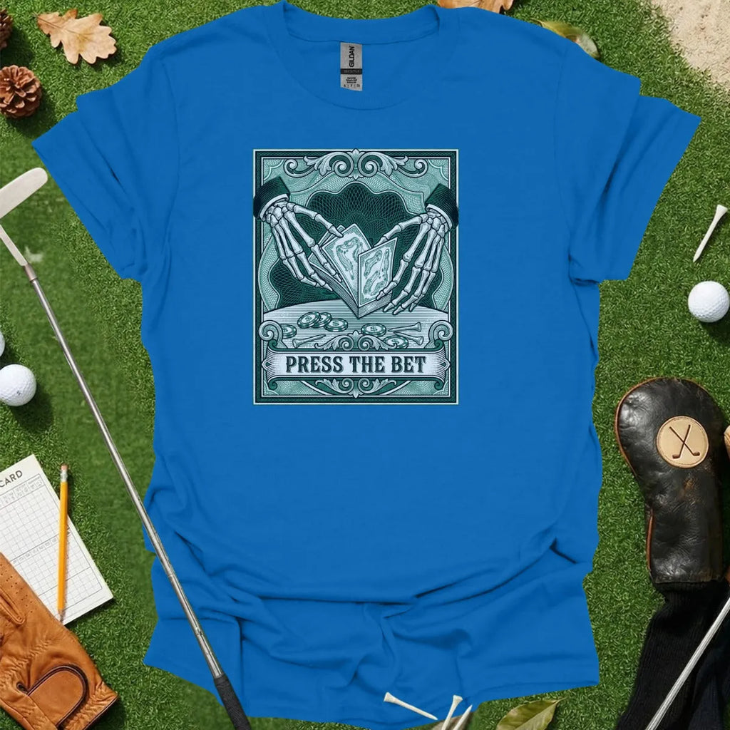Press the Bet Tee