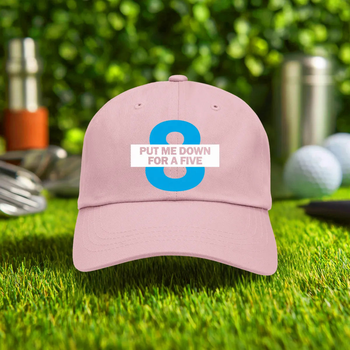 Put Me Down For A Five Dad Cap