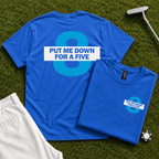 Put Me Down For a Five Back Print Tee