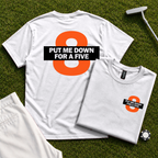 Put Me Down For a Five Back Print Tee