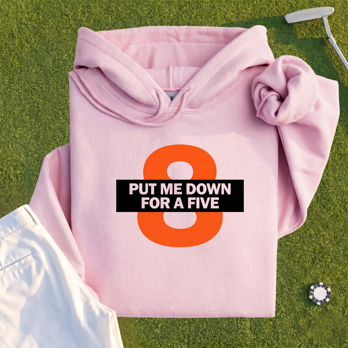 Put Me Down For a Five Hoodie