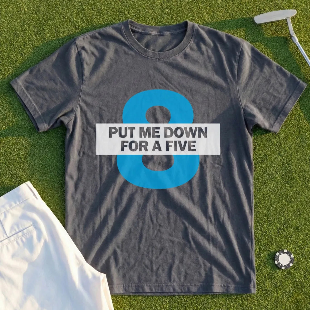 Put Me Down For a Five Tee