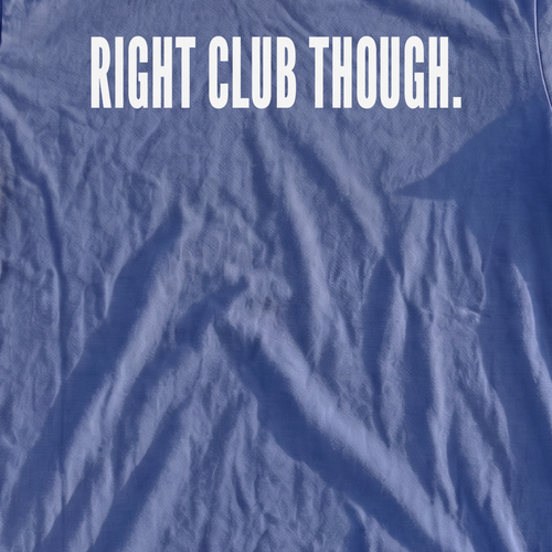 RIGHT CLUB THOUGH Premium Tee