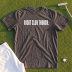 RIGHT CLUB THOUGH Premium Tee