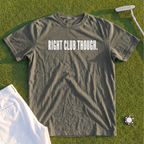 RIGHT CLUB THOUGH Premium Tee