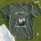 Regret Nothing Tee