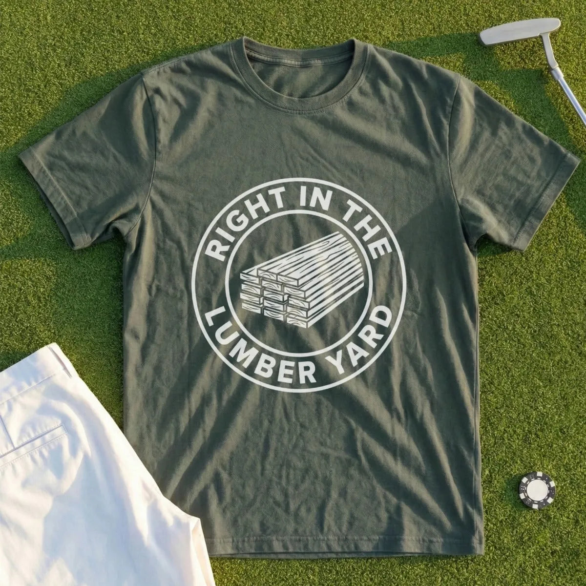 Right In The Lumber Yard Tee