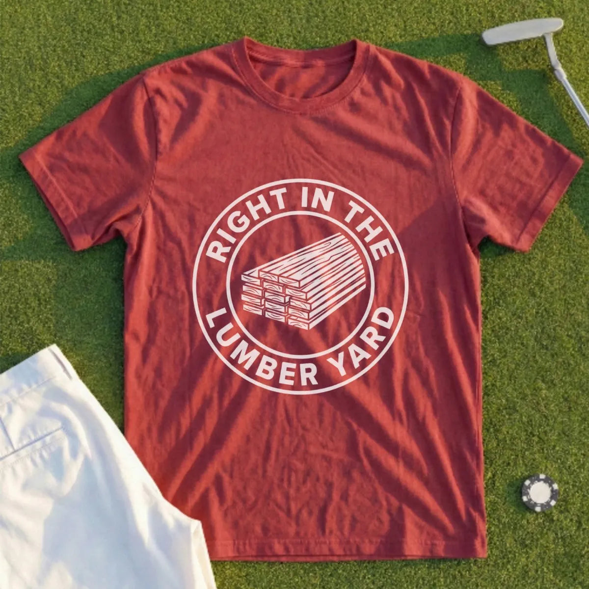 Right In The Lumber Yard Tee