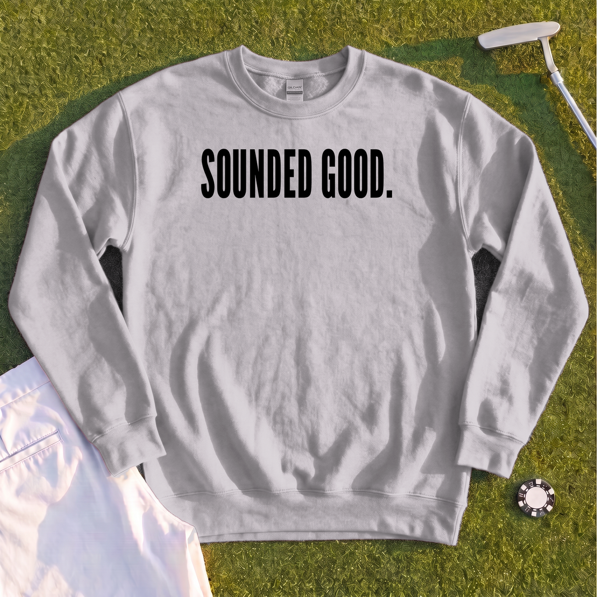 SOUNDED GOOD Sweatshirt