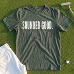 SOUNDED GOOD Tee