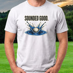 SOUNDED GOOD, Water Hazard Tee worn on the golf course, White