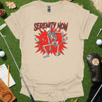 Serenity Now Tee
